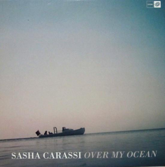 Sasha Carassi - Over My Ocean