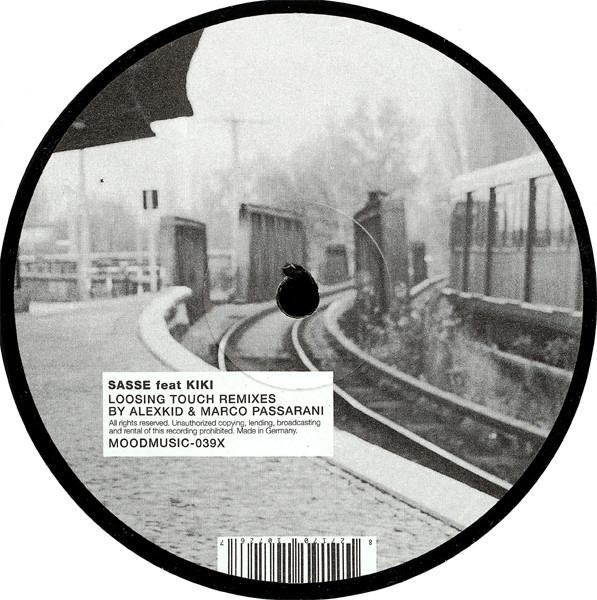 Sasse, Kiki - Loosing Touch (Remixes By Alexkid & Marco Passarani)