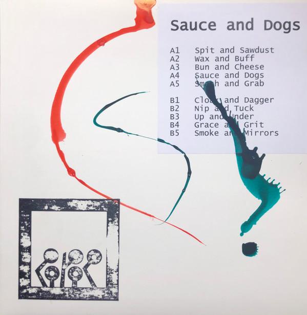 Sauce and Dogs - Sauce And Dogs