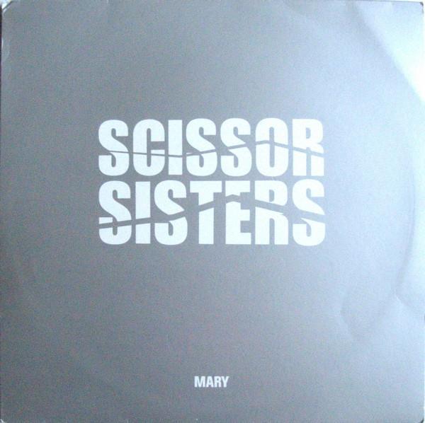 Scissor Sisters - Mary