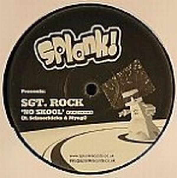 Sgt. Rock - No Skool (Remixes)