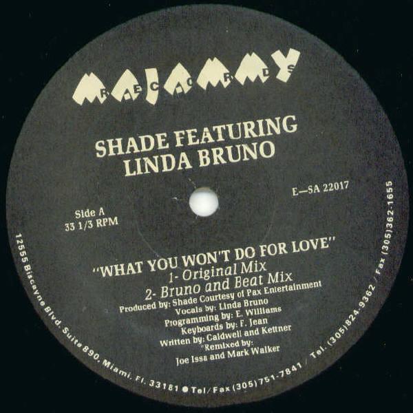 Shade (10), Linda Bruno - What You Won't Do For Love