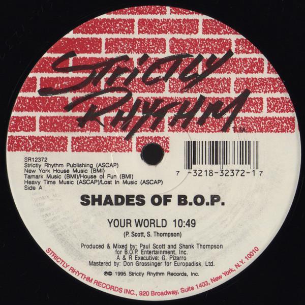 Shades Of B.O.P. - Your World