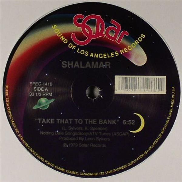 Shalamar - Take That To The Bank / Right In The Socket / There It Is
