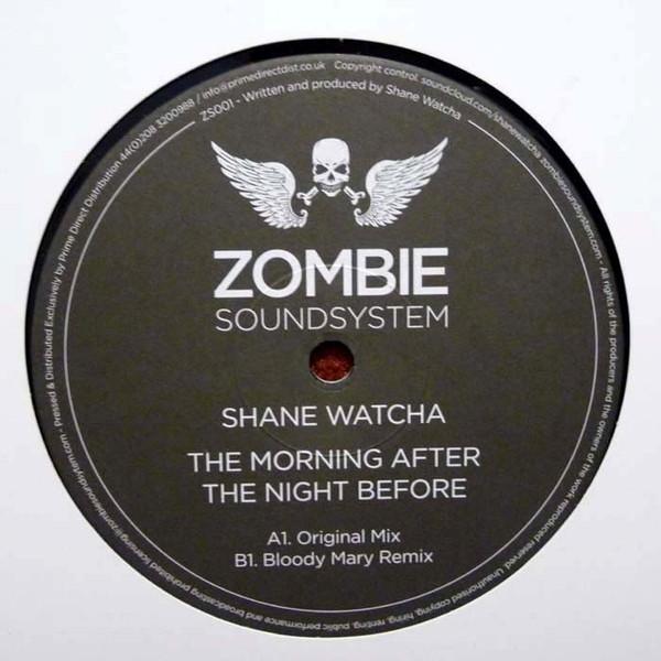 Shane Watcha - The Morning After The Night Before