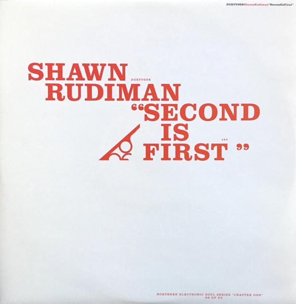 Shawn Rudiman - Second Is First