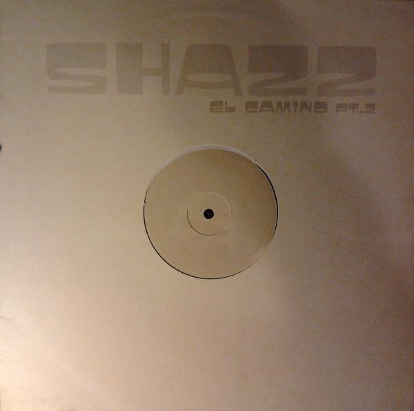 Shazz - El Camino Pt.2