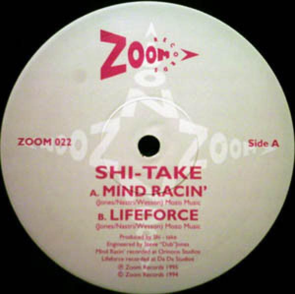 Shi-Take - Mind Racin' / Lifeforce