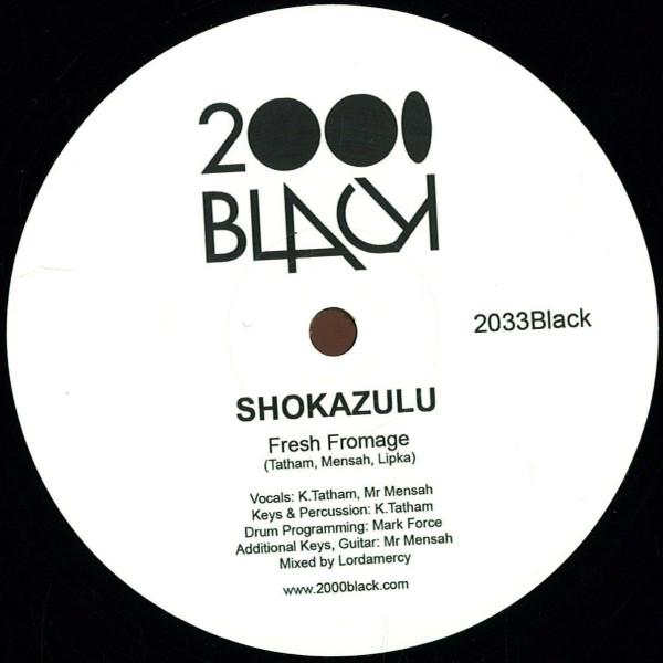 Shokazulu - Fresh Fromage
