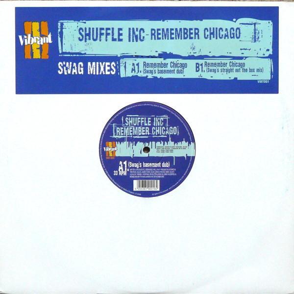 Shuffle Inc. - Remember Chicago (Swag Mixes)
