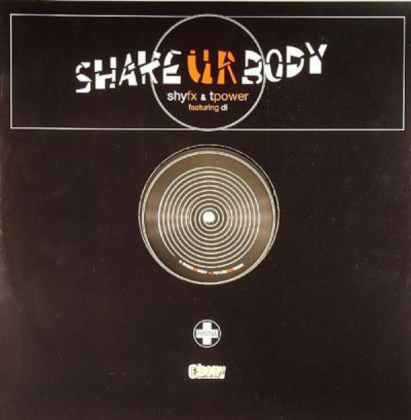 Shy FX & T Power - Shake Ur Body (Remixes)