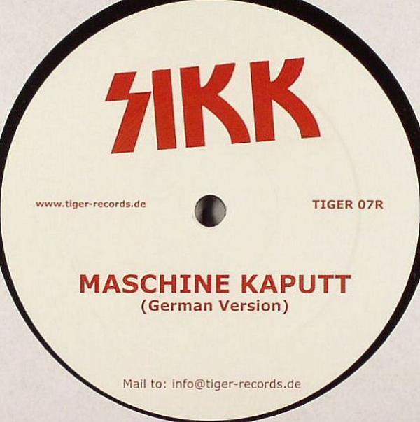 Sikk - Maschine Kaputt / My Washing Machine