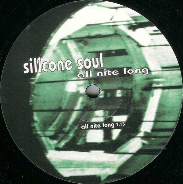 Silicone Soul - All Nite Long