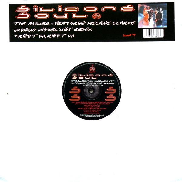 Silicone Soul - The Answer / Right On, Right On