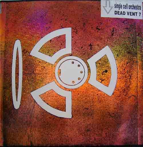 Single Cell Orchestra - Dead Vent 7