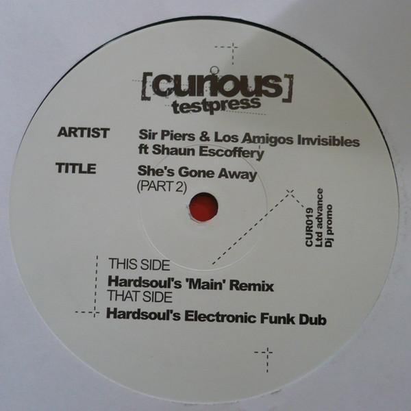 Sir Piers, Los Amigos Invisibles, Shaun Escoffery - She's Gone Away (Part 2)