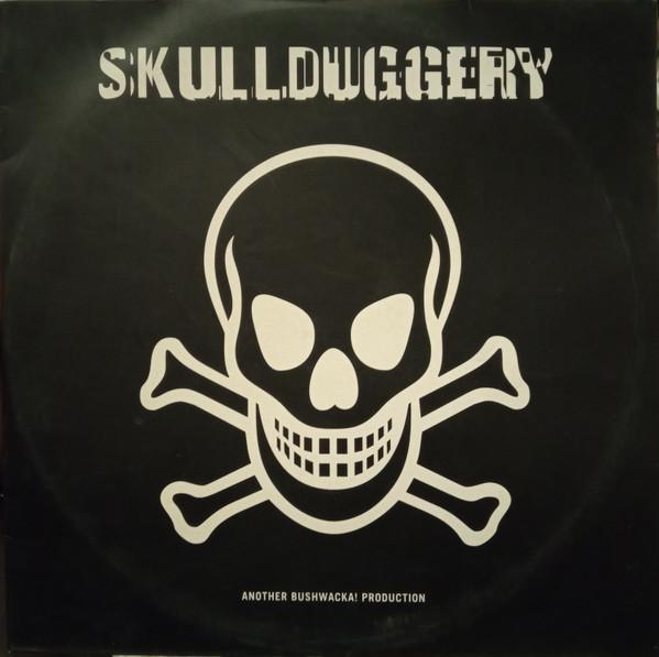  - Skullduggery