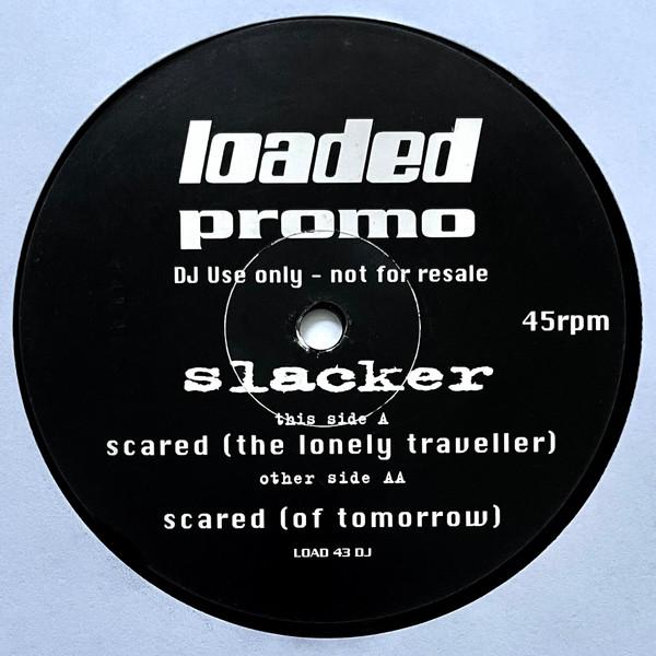 Slacker - Scared