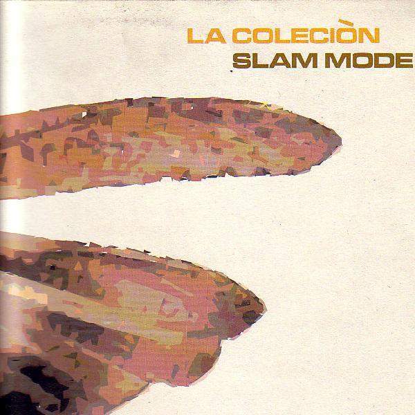 Slam Mode - La Coleciòn