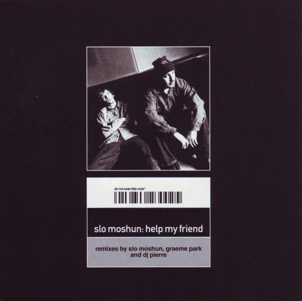 Slo Moshun - Help My Friend