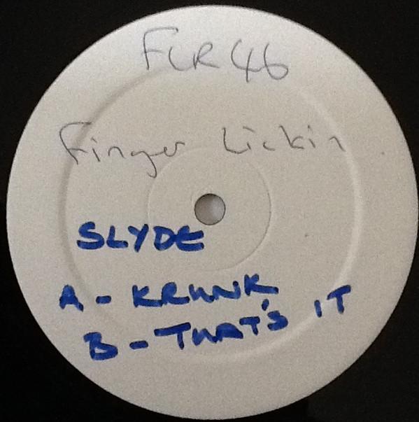 Slyde - Krunk / That's It