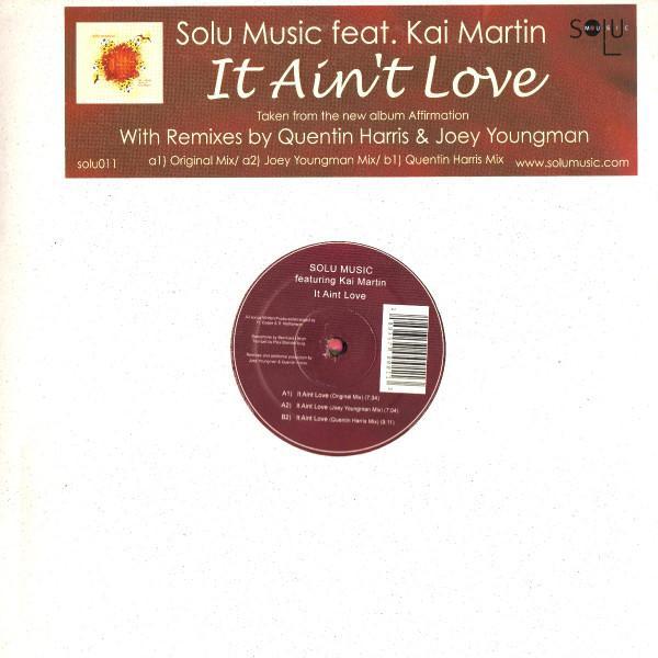 Solu Music, Kai Martin - It Ain't Love
