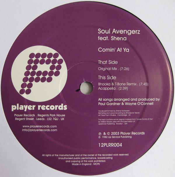Soul Avengerz, Shena - Comin' At Ya