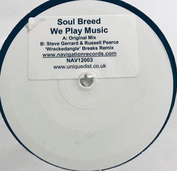 Soul Breed - We Play Music