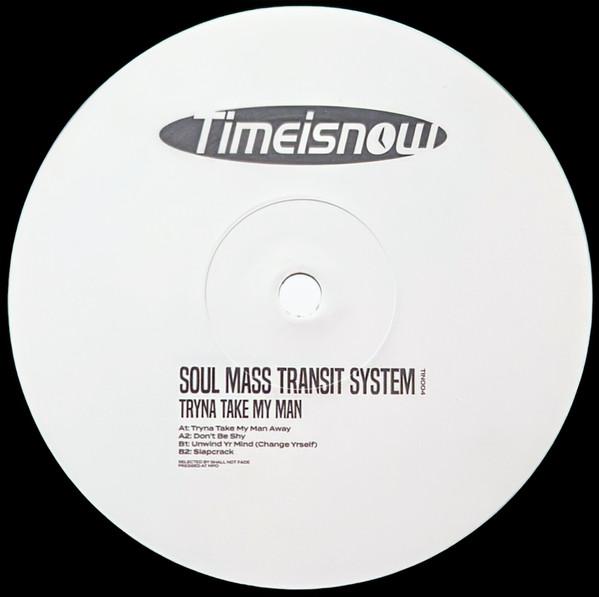 Soul Mass Transit System - Tryna Take My Man EP