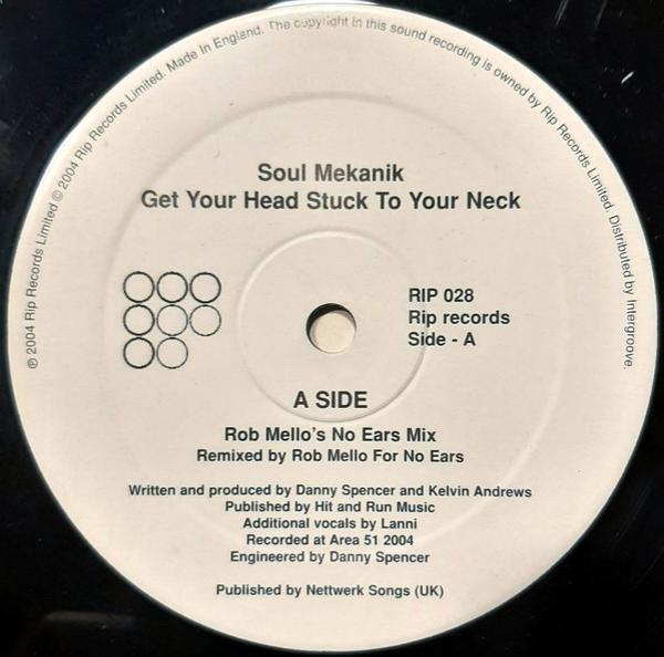 Soul Mekanik - Get Your Head Stuck On Your Neck