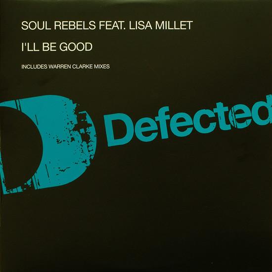 Soul Rebels, Lisa Millett - I'll Be Good