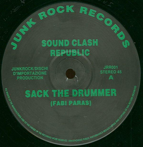 Sound Clash Republic - Sack The Drummer / Drums + Passion