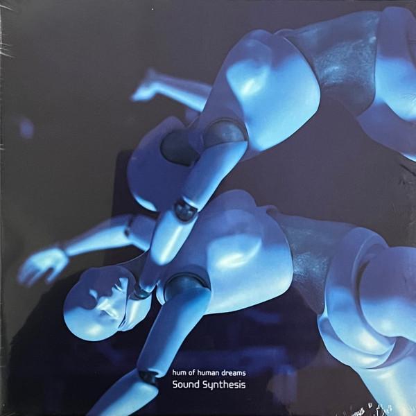 Sound Synthesis - Hum Of Human Dreams