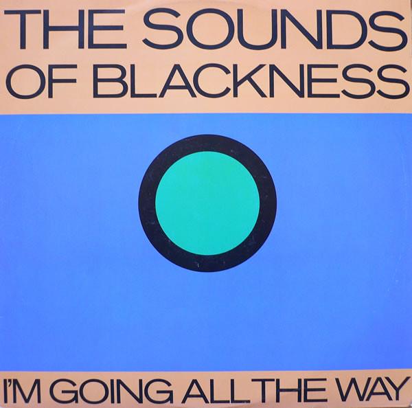 Sounds Of Blackness - I'm Going All The Way