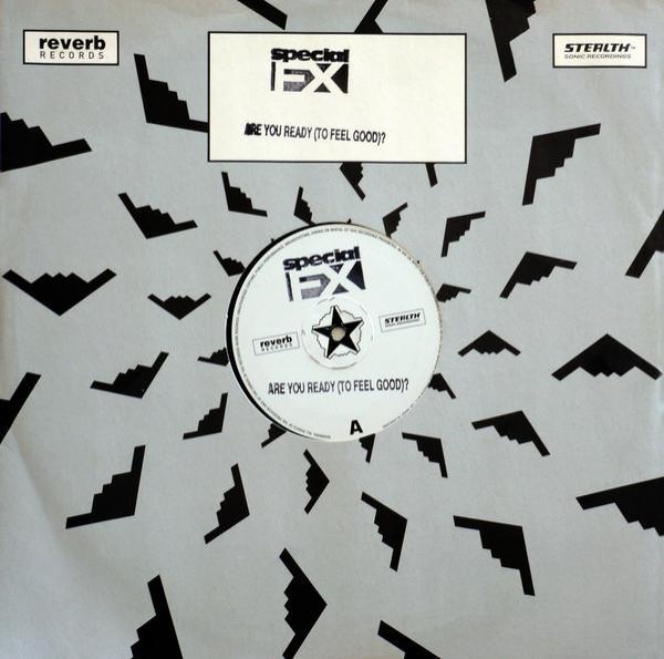 Special FX - Are You Ready (To Feel Good)?
