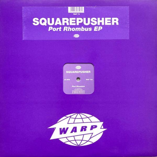 Squarepusher - Port Rhombus EP