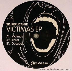 Sr. Replicante - Victimas EP