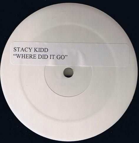 Stacy Kidd - Where Did It Go