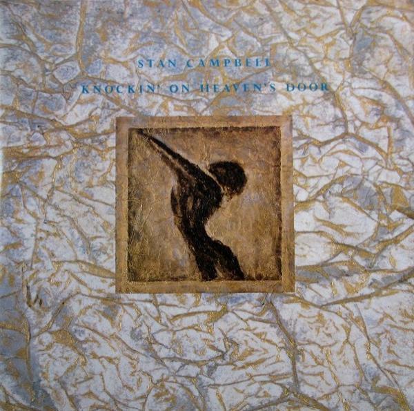 Stan Campbell - Knockin' On Heaven's Door