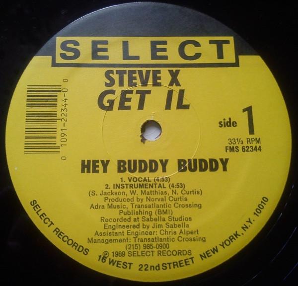 Steve X Get Il - Hey Buddy Buddy