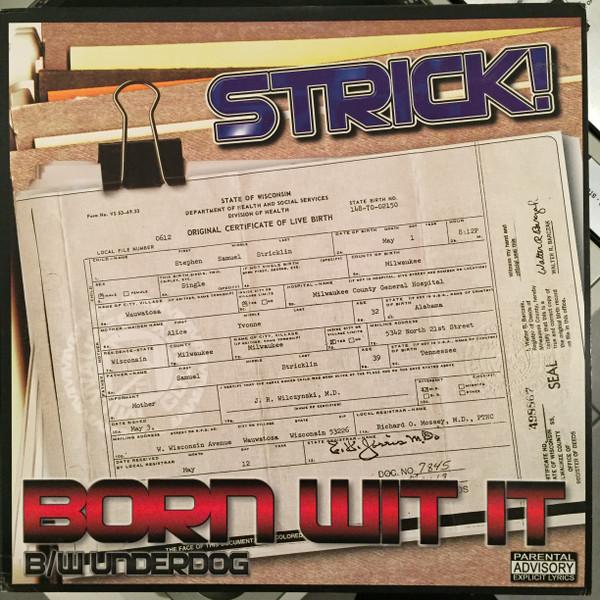 Strick - Born Wit It / Underdog