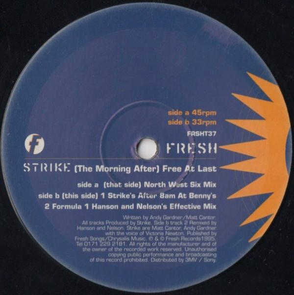 Strike - (The Morning After) Free At Last