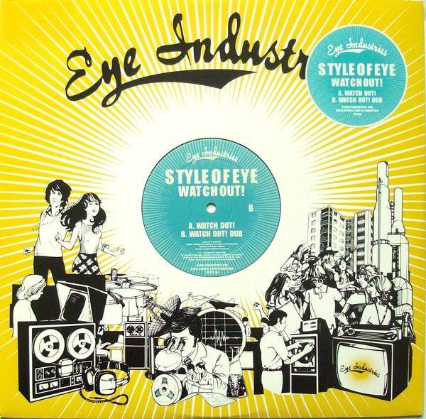 Style Of Eye - Watch Out!
