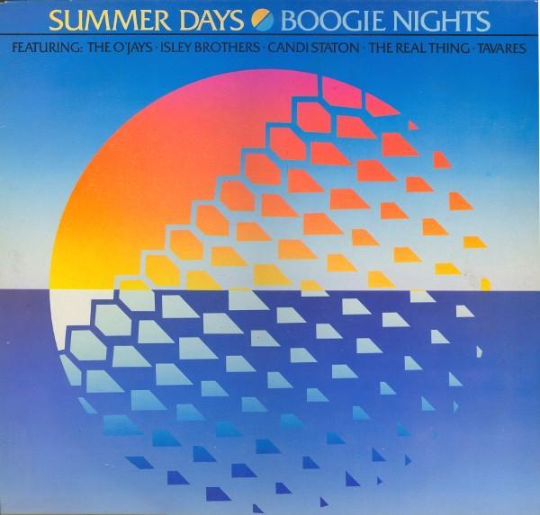  - Summer Days, Boogie Nights