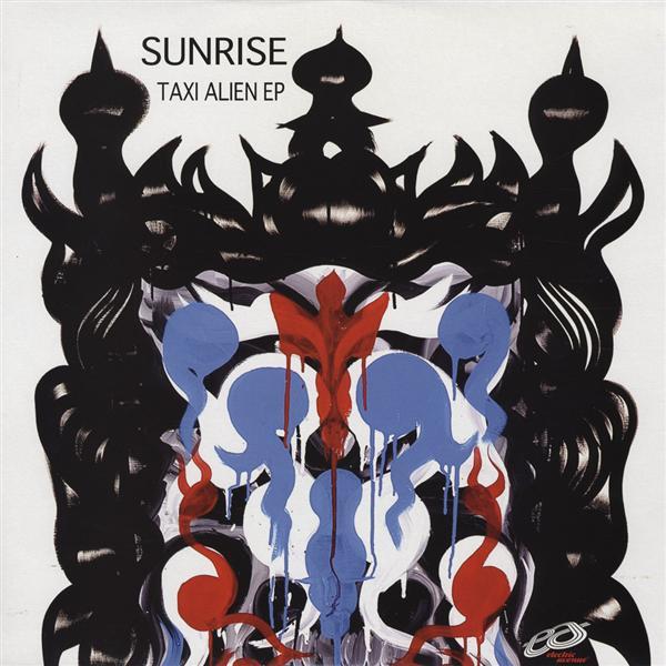 Sunrise (4) - Taxi Alien EP