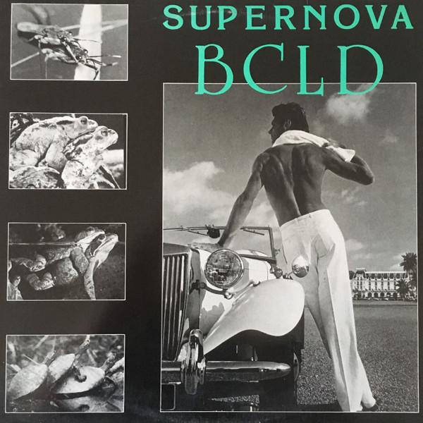 Super Nova - B.C.L.D.