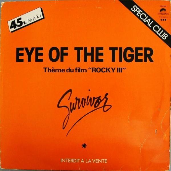Survivor - Eye Of The Tiger (Thème du Film "Rocky III")