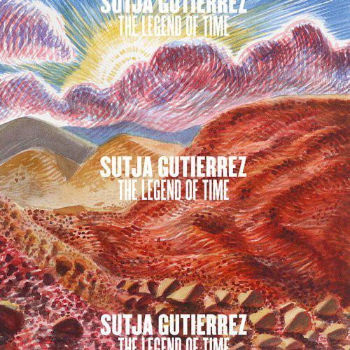 Sutja Gutiérrez - The Legend Of Time