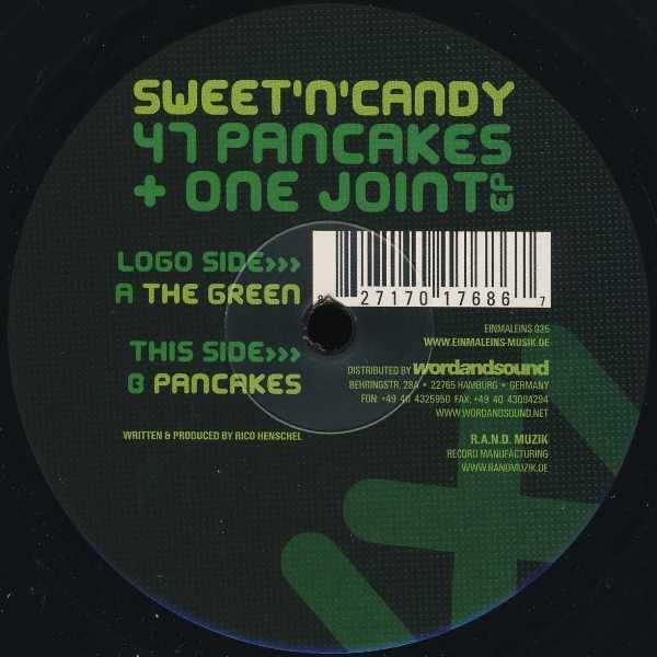 Sweet 'n Candy - 47 Pancakes + One Joint EP