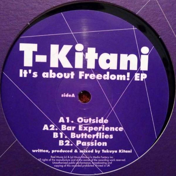 T-Kitani - It's About Freedom! EP